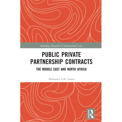 Public Private Partnership Contracts: The Middle East and North Africa