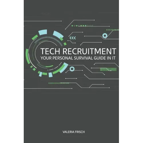 Tech Recruitment: your personal survival guide in IT