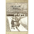 Cry Out of Russia....Escape from Darkness