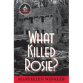 What Killed Rosie?: An Emily Menotti Mystery