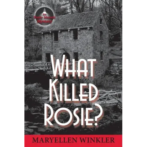 What Killed Rosie?: An Emily Menotti Mystery