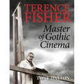 Terence Fisher: Master of Gothic Cinema