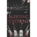 Bleeding Crowne: Ravenwood Elites Book 2