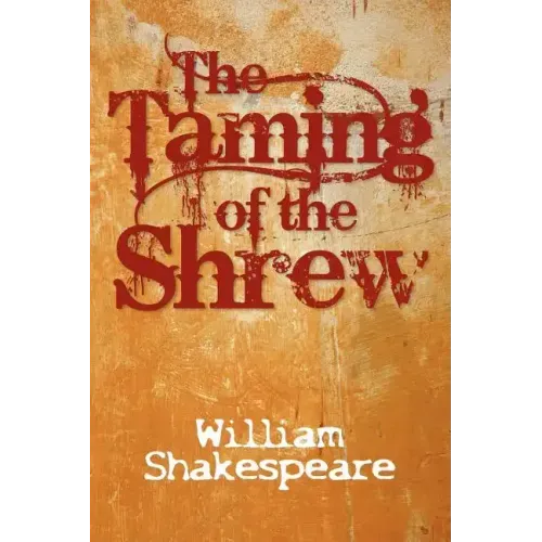 The Taming of the Shrew