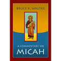 A Commentary on Micah