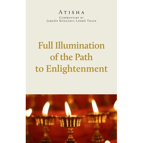 Full Illumination of the Path to Enlightenment