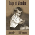 Days of Wonder: A Memoir of Growing Up