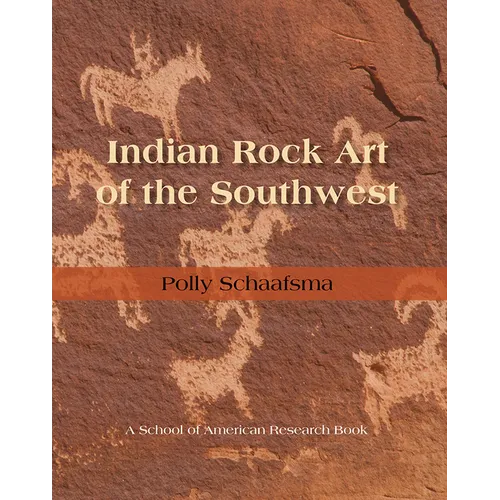 Indian Rock Art of the Southwest