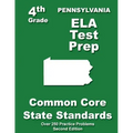 Pennsylvania 4th Grade ELA Test Prep: Common Core Learning Standards
