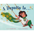A Dupatta Is . . .