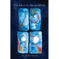 The Moon Is Always Whole: Poems