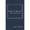 Money Right: The Rulebook