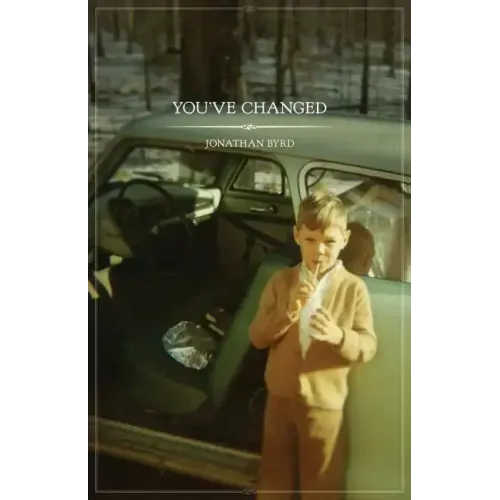 You've Changed
