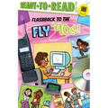 Flashback to the . . . Fly '90s!: Ready-To-Read Level 2