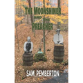 The Moonshiner and the Preacher