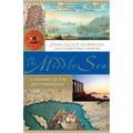 The Middle Sea: A History of the Mediterranean
