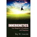 Innerkinetics - Your Blueprint to Success and Happiness