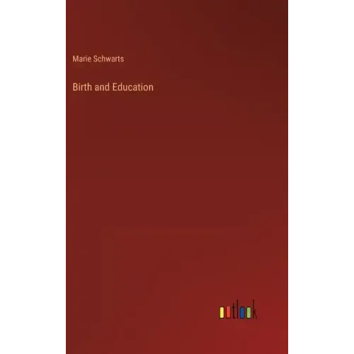 Birth and Education