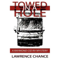 Towed In A Hole: A Raymond Cid RV Mystery