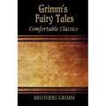 Grimm's Fairytales: Comfortable Classics