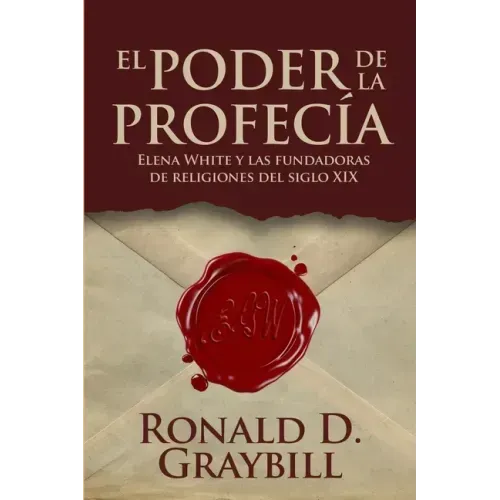 El poder de la profecía: Elena White y las fundadoras de religiones del siglo XIX