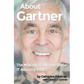 About Gartner: The Making of a Billion-Dollar IT Advisory Firm