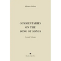 Commentaries on the Song of Songs: Second Volume