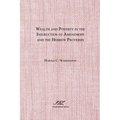 Wealth and Poverty in the Instruction of Amenemope and the Hebrew Proverbs