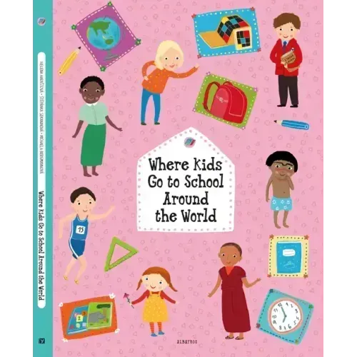 Where Kids Go to School Around the World