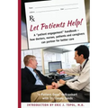 Let Patients Help!