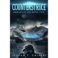 The Counterstrike: A Military Sci-Fi Alien Invasion Series