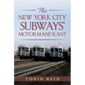 The New York City Subways' Motormans' Rant