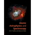 Atomic Astrophysics and Spectroscopy
