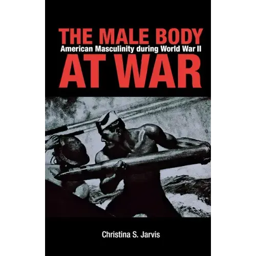 The Male Body at War