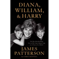 Diana, William, and Harry: The Heartbreaking Story of a Princess and Mother