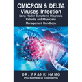 Omicron & Delta Viruses Infection Long Hauler Symptoms Diagnosis Patients and Physicians Management Handbook