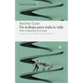 Un Trabajo Para Toda La Vida