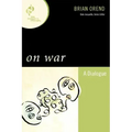On War: A Dialogue