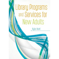 Library Programs and Services for New Adults