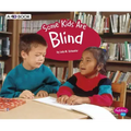 Some Kids Are Blind: A 4D Book