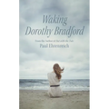 Waking Dorothy Bradford
