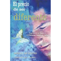 El Precio de Ser Diferente