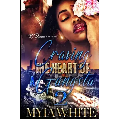 Craving the Heart of A Gangsta 2