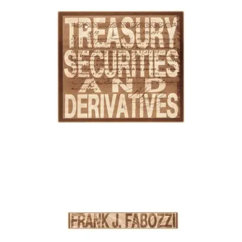 Treasury Securities and Derivatives