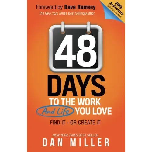 48 Days: To the Work You Love