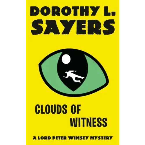 Clouds of Witness: A Lord Peter Wimsey Mystery