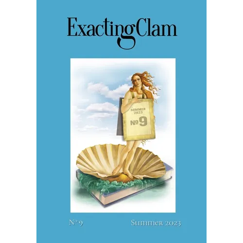 Exacting Clam No. 9: Summer 2023