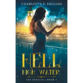 Hell and High Water