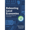 Rebooting Local Economies: How to Build Prosperous Communities