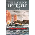 The Battle of Leyte Gulf at 75: A Retrospective